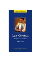 Luis Cernuda : fuerza de la soledad