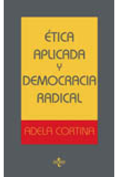 Ética aplicada y democracia radical