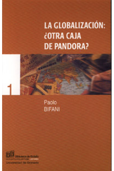 La globalización: ¿otra caja de Pandora?