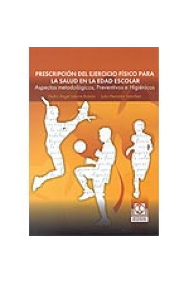 Prescripción del ejercicio físico para la salud en edad escolar