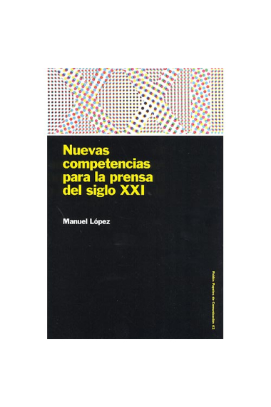 Nuevas competencias para la prensa del siglo XXI