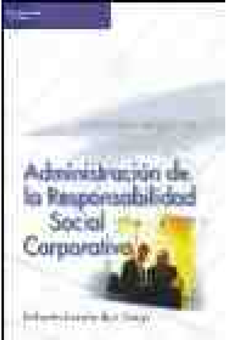 Administración de la responsabilidad social corporativa