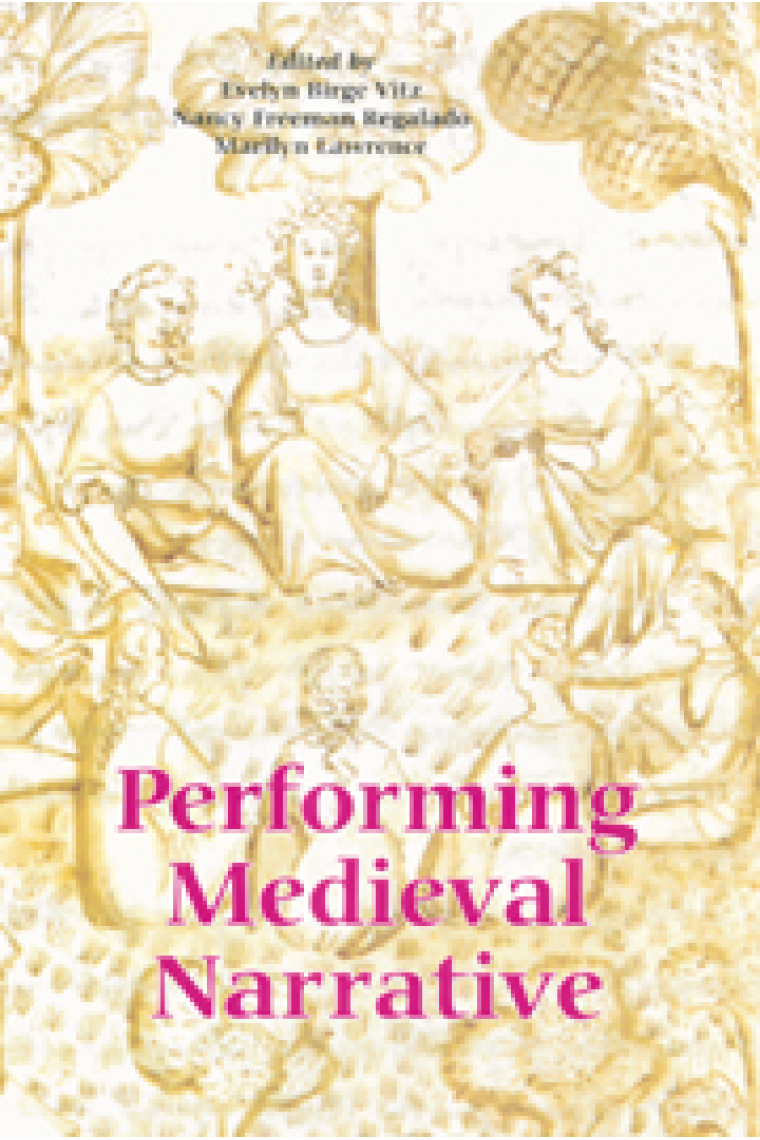 Performing medieval narrative