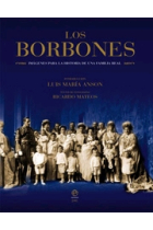 Los Borbones. Imágenes para la historia de una familia real