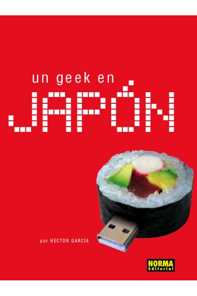 Un Geek en Japón