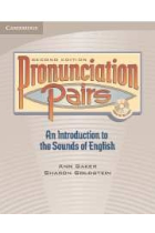 Pronunciation Pairs. An Indtroduction to the Sounds of English. Student's Book (+Audio CD)