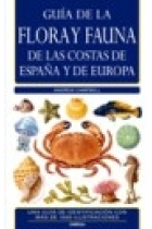 Guía de la flora y fauna de las costas de España y de Europa