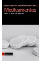 Medicamentos. Entre la salud y el mercado