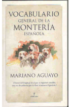 Vocabulario general de la montería española