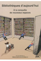 Bibliothèques d'aujourd'hui: à la conquête de nouveaux espaces