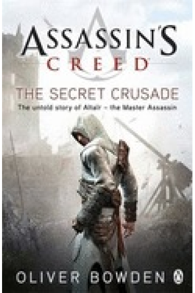 Assassin's Creed Book 3: The Secret Crusade