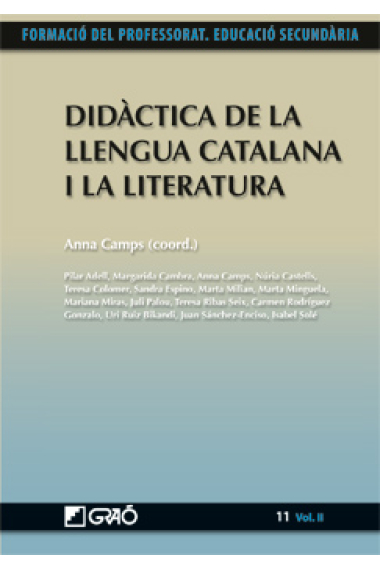 Didactica de la llengua catalana y literatura. 11. vol. II