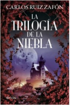 La Trilogía de la niebla (El príncipe de la niebla; El palacio de la medianoche; Las luces de septiembre)