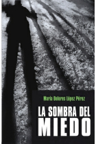 La sombra del miedo