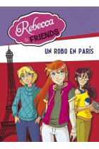 Un robo en París (Rebecca & Friends)