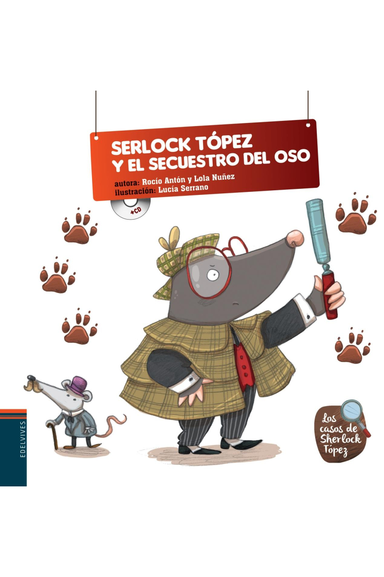 Sherlock Tópez y el secuestro del oso (letras manuscrita y pictograma con CD)