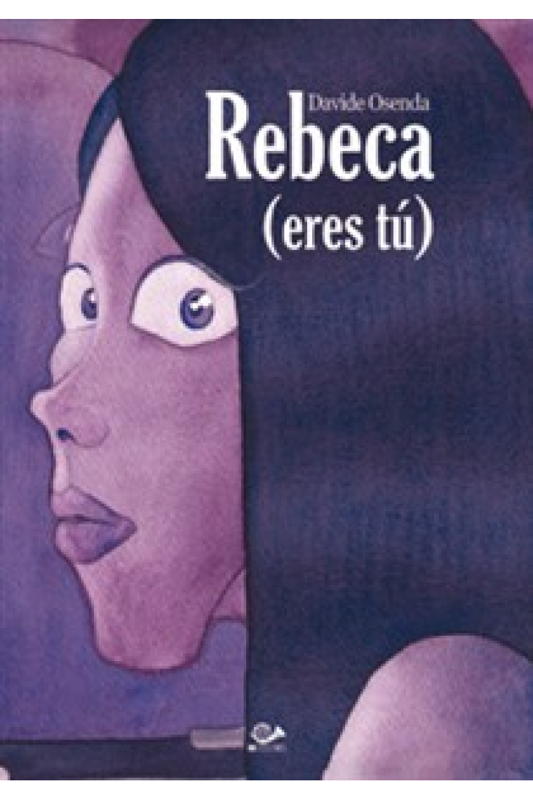 Rebeca (eres tú)