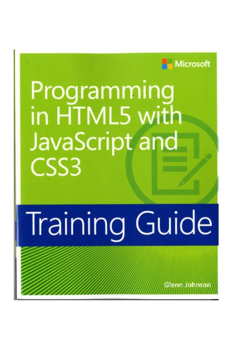 Programming in HTML5 With JavaScript and CSS3: Training Guide