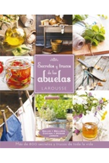 Secretos y trucos de las abuelas