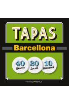 Tapas Barcellona -40 ricette-20 locali-10 itinerari-