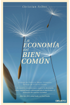 La economía del bien común  (Ed. 2015 ampliada y actualizada)