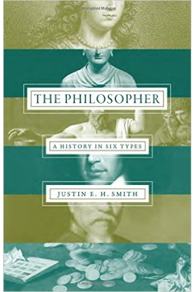 The philosopher: a history in six types