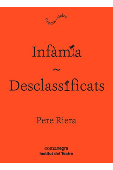 Infàmia / Desclassificats