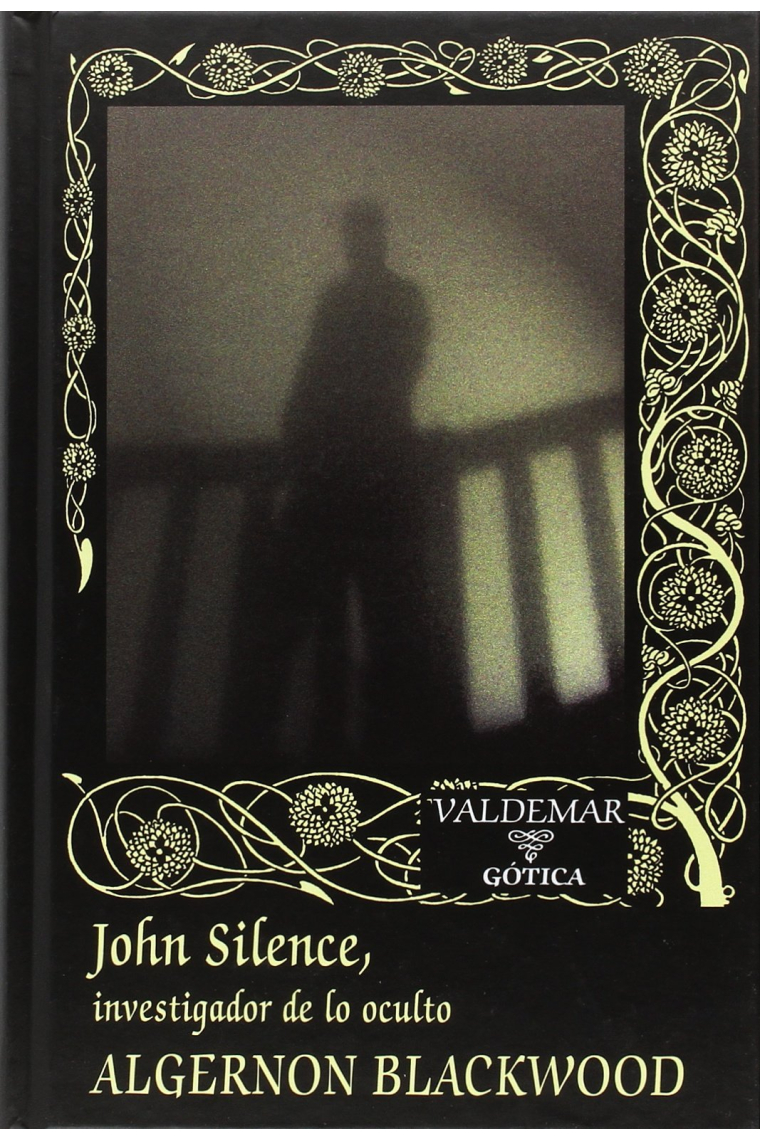 John Silence. Investigador de lo oculto