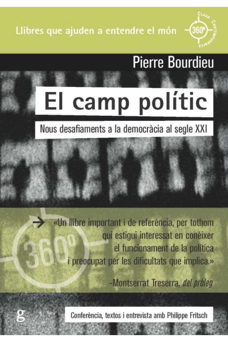 El camp polític. Nous desafiaments a la democràcia al segle XXI