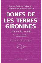 Dones gironines que han fet història. 87 semblances biogràfiques. 18 perfils biogràfics