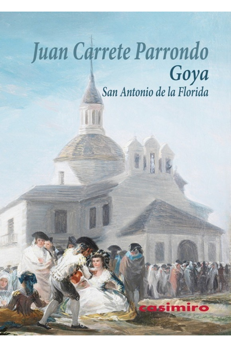 Goya. San Antonio de la Florida