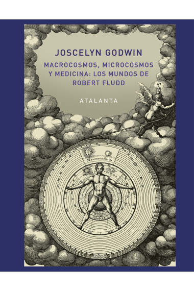 Macrocosmos, microcosmos y medicina: los mundos de Robert Fludd