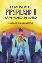 El Mundo de Pipsipiland II. La Venganza de Guerd