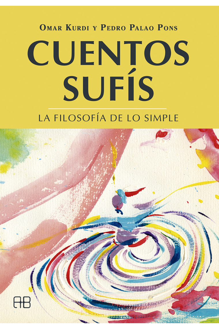 Cuentos sufís: la filosofía de lo simple