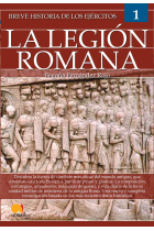 Breve historia de los ejércitos: La legión romana