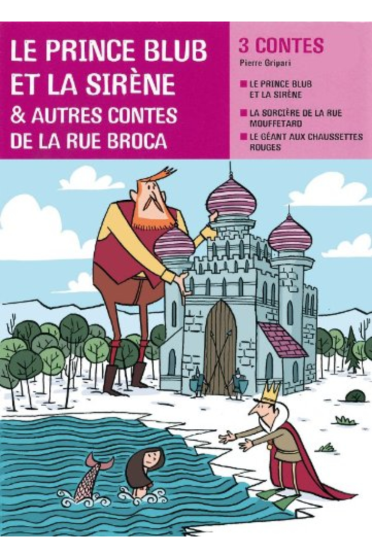 Le prince Blub et la Sirène et autres contes de la rue Broca