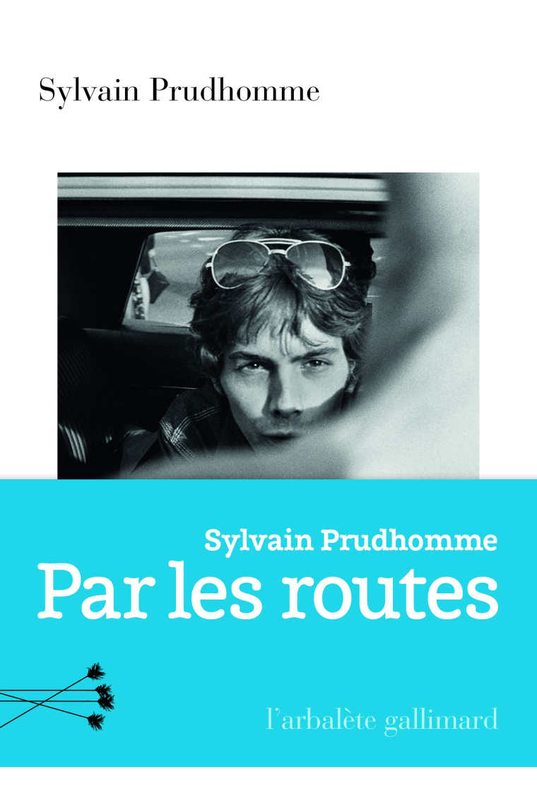 Par les routes (Prix Femina 2019)