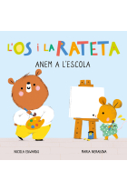 Anem a l'escola (Os i Ratolina. Mans petitones). Llibre amb pestanyes