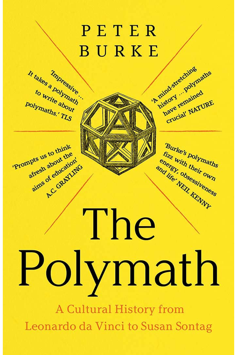 The Polymath: A Cultural History from Leonardo da Vinci to Susan Sontag