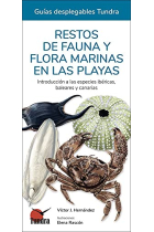 Restos de fauna y flora marinas en plantas. Instroducción a las especies ibéricas, baleares y canarias