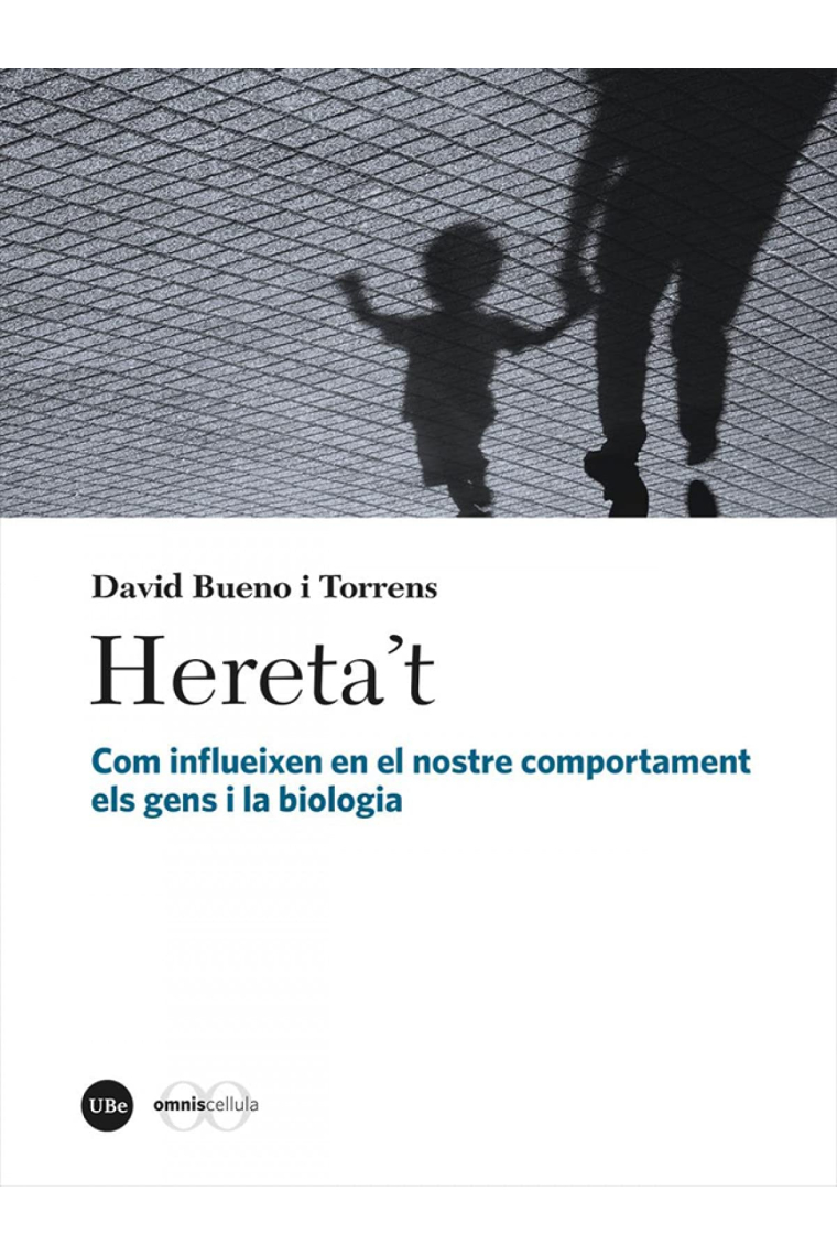 Hereta't. Com influeixen en el nostre comportament els gens i la biologia