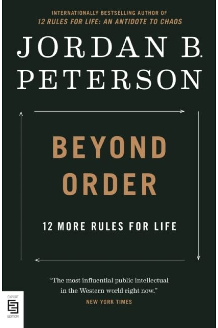 Beyond Order: 12 More Rules for Life