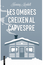 Les ombres creixen al capvespre