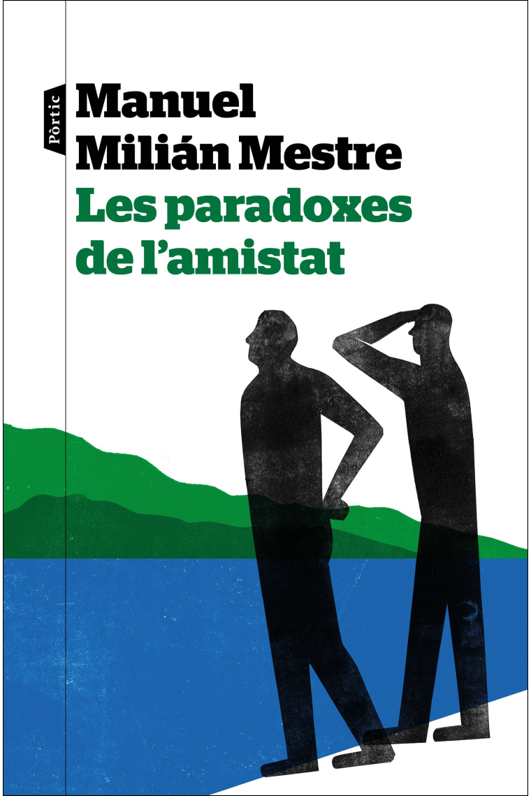 Les paradoxes de l'amistat