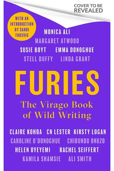 Furies: The Virago Book of Wild Writing