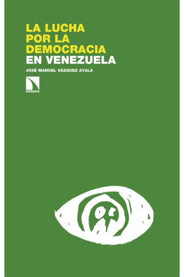 La lucha por la democracia en Venezuela