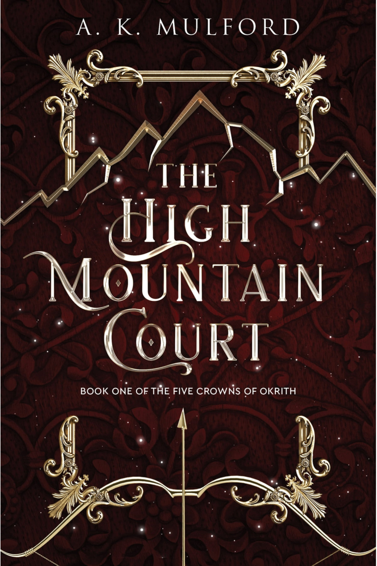 The High Mountain Court (Five Crowns of Okrith, 1)