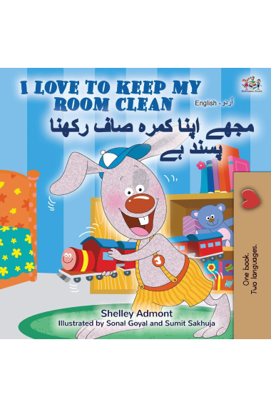 I Love to Keep My Room Clean (English Urdu Bilingual Book) (English Urdu Bilingual Collection)