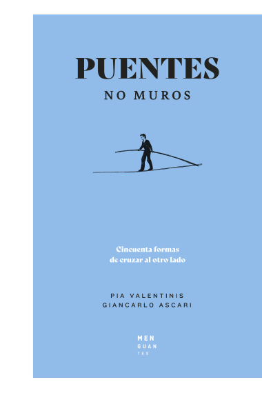 Puentes, no muros