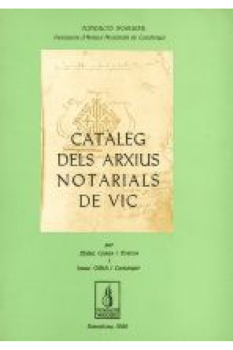 Catàleg dels arxius notarials de Vic